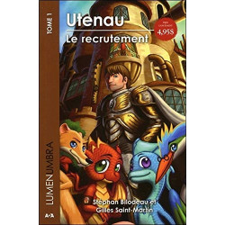 Utenau - Le recrutement - Lumenumbra T1