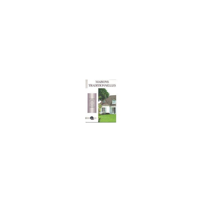 Maisons traditionnelles (plans facades descriptifs)