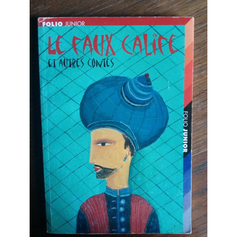 Le Faux calife et autres contes folio