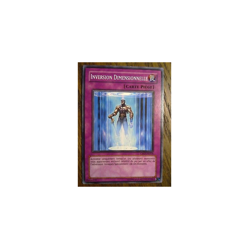 Inversion Dimensionnelle - CP07-FR018 Yu-Gi-Oh