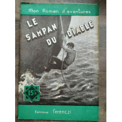 Mon Roman d'aventures Le sampan du diable - Lucien farnay