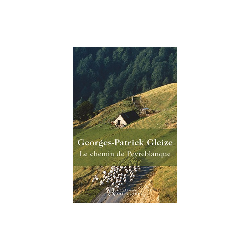 Le chemin de Peyreblanque