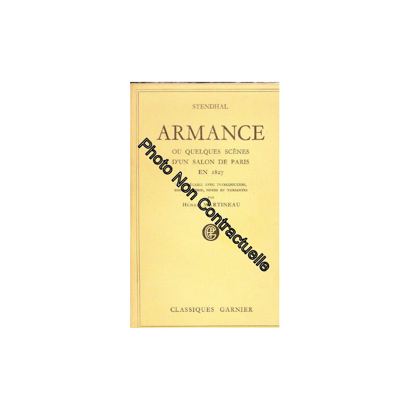 Armance ou quelques scènes d'un salon de Paris en 1827. Texte...