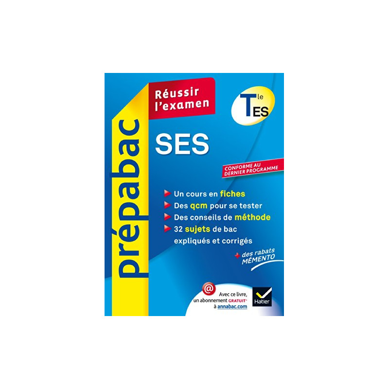 SES Tle ES - Prépabac Réussir l'examen: Cours et sujets corrigés...