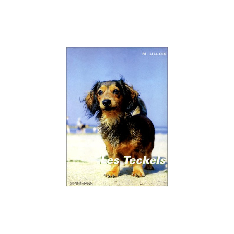 LES TECKELS. Chiens de chasse et d'agrément