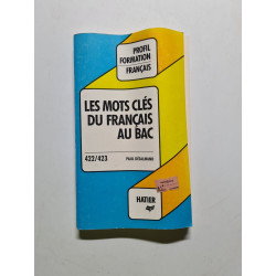 Les mots clés du français au bac 422/423