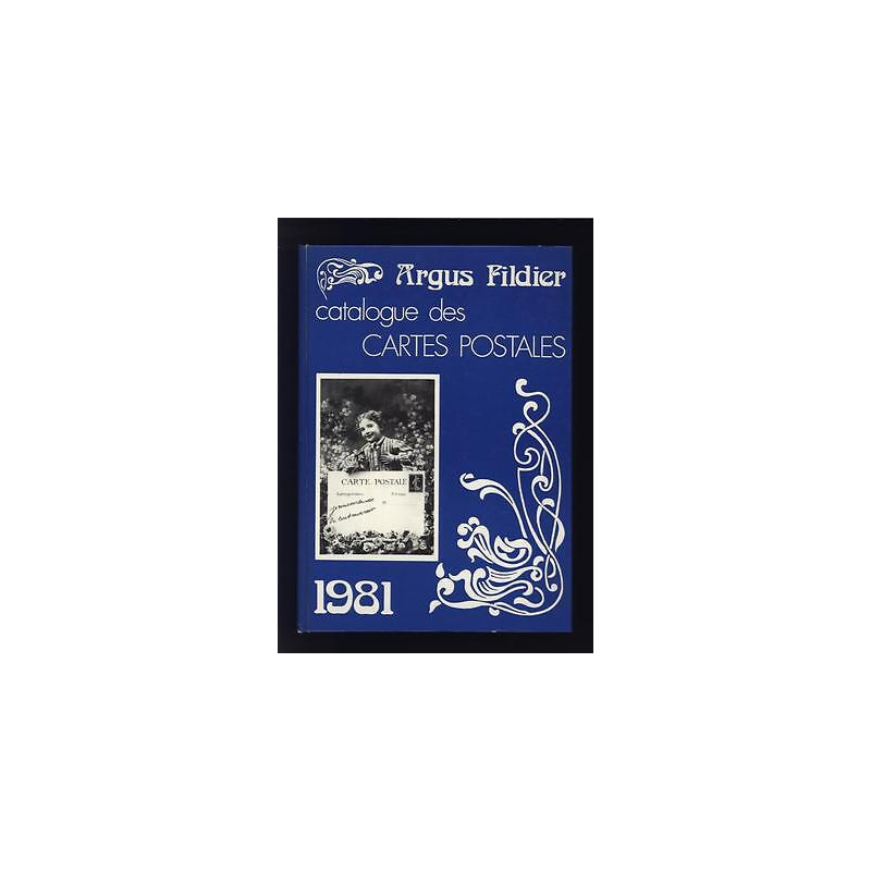 ARGUS FILDIER Catalogue Des Cartes Postales 6e année de