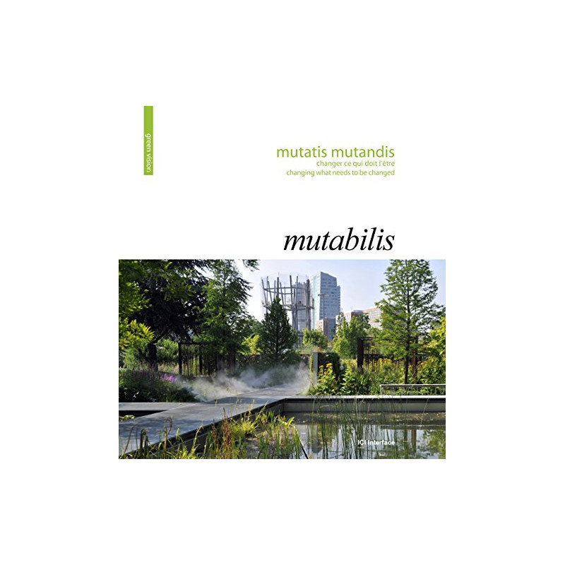 Mutabilis - Mutatis mutandis changer ce qui doit l'être: Changing... Mutabilis - Mutatis mutandis changer ce qui doit l'être: Changing...