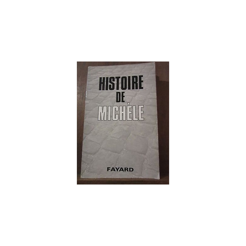 Histoire de michèle
