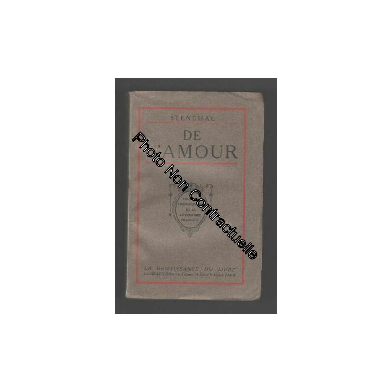 De l'Amour par l'auteur de l'eHistoire de la peinture en Italiee...