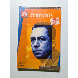 Francais Bac Pro. Nouvelle Edition Conforme Aux Nouveaux Programmes