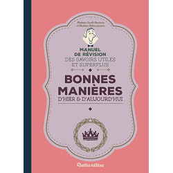 Bonnes manières d'hier et d'aujourd'hui
