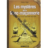 Les mystères de la franc-maçonnerie: Lhistoire dune société secrète