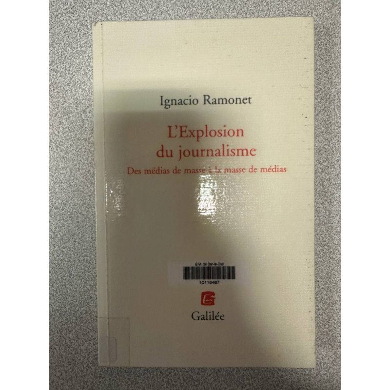 L'explosion du journalisme : Des médias de masse à la masse de médias