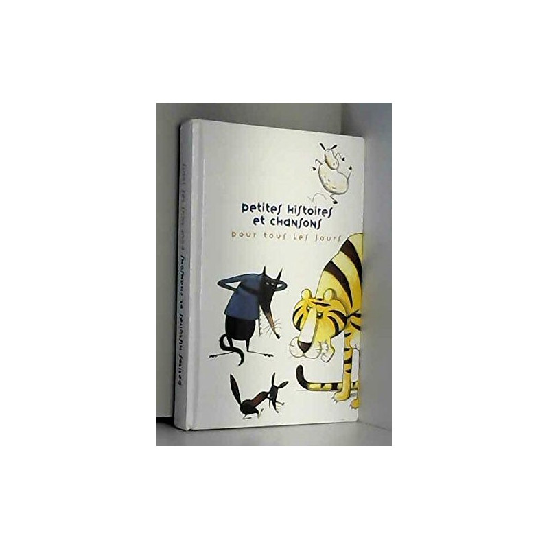 Petites histoires et chansons pour tous les jours