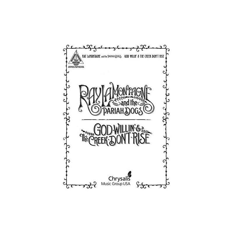 Ray Lamontagne and the Pariah Dogs: God Willin' and the Creek...