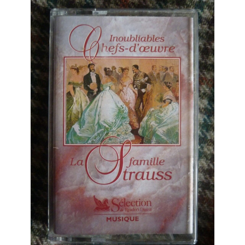 Inoubliables chefs-d'oeuvre Famille Strauss 1 Cassette Audio