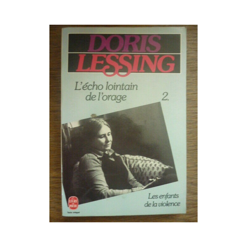 d lessing L'echo lointain de l'orage 2 Le livre de poche