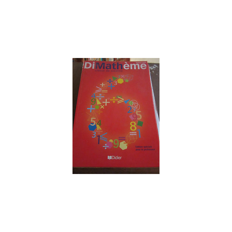 Dimathème classe de sixième édition professeur
