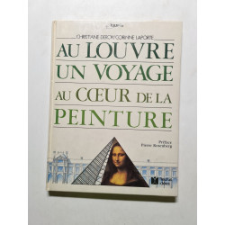 Au louvre un voyage au coeur de la peinture (Fleur Art)