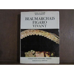 Anne et Claude manceron BEAUMARCHAIS FIGARO VIVANT