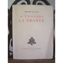 A TRAVERS LA FRANCE Régionalisme journée livre