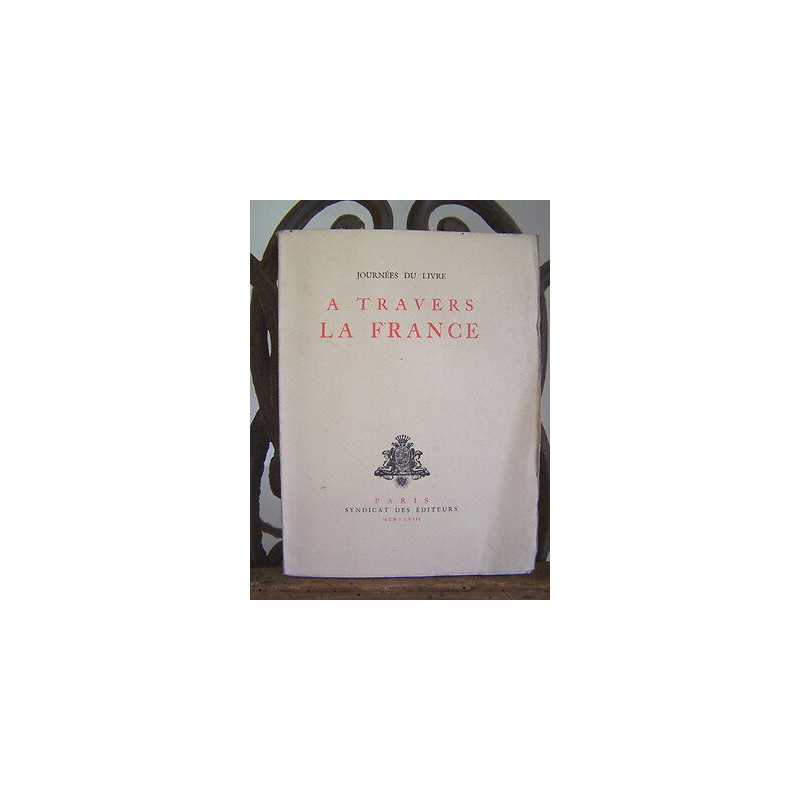 A TRAVERS LA FRANCE Régionalisme journée livre