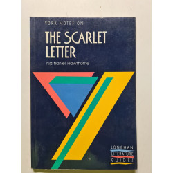 York Notes on Nathaniel Hawthorne's "Scarlet Letter" (Longman...