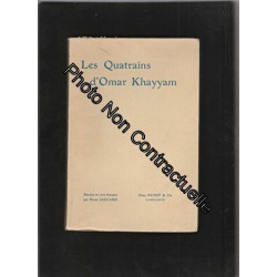 Les Quatrains d'Omar Khayyam - Rendus en vers Français par Henri...