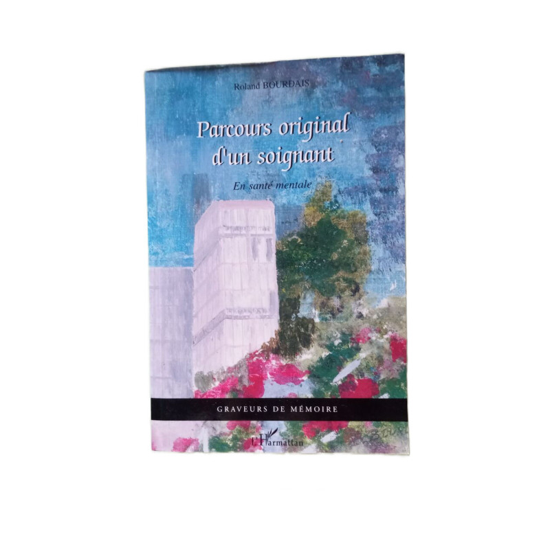 Parcours original d'un soignant : En santé mentale