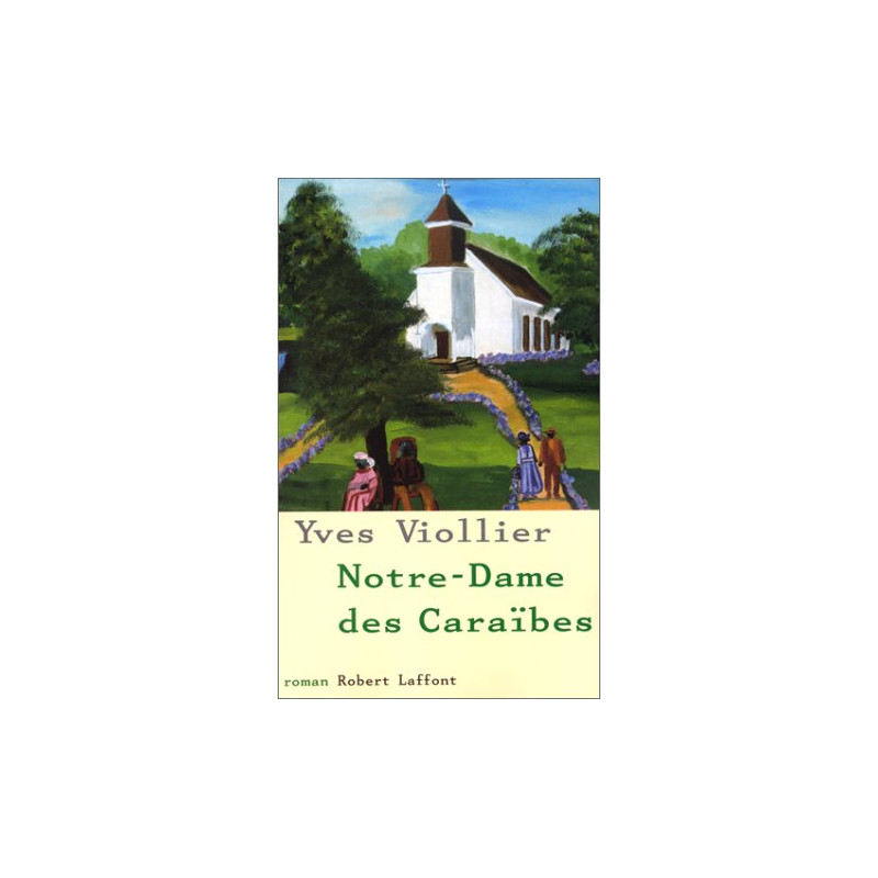 Notre-Dame des Caraïbes