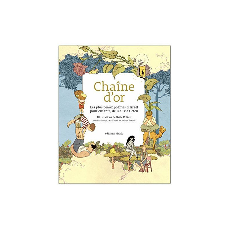 Chaîne d'or. Les plus beaux poèmes d'Israël pour enfants de Bialik...
