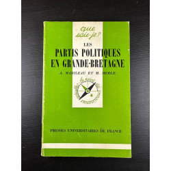Les partis politiques en Grande Bretagne (Que sais-je)