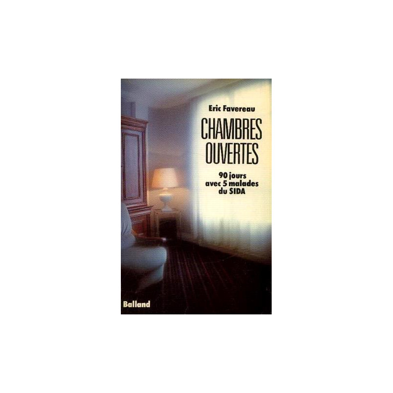 Chambres ouvertes 90 jours avec 5 malades du sida