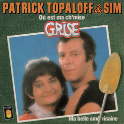 Où Est Ma Ch'mise Grise / Ma Belle Américaine