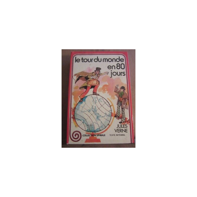 Le tour du monde en 80 jours Editions gp Collection spirale