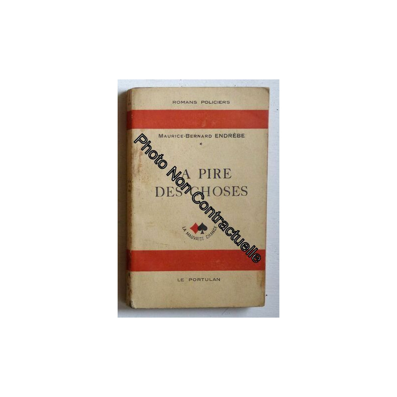 La Pire Des Choses (Collection 'la Mauvaise Chance' N°20)