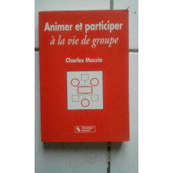 Animer et participer à la vie de groupe chronique Sociale