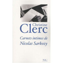 Carnets intimes de Nicolas Sarkozy