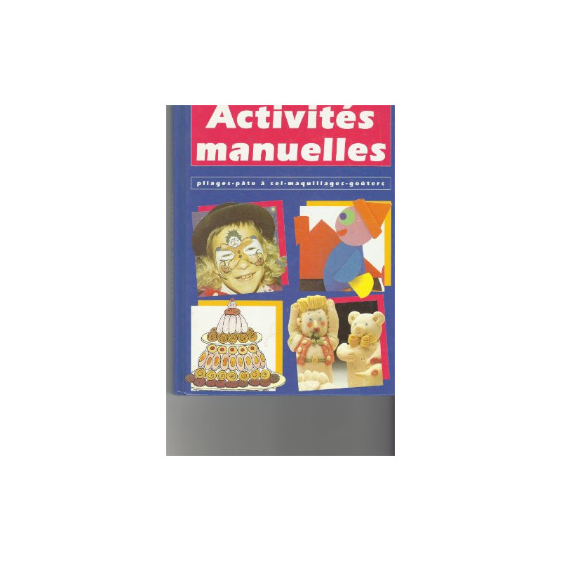 Activités manuelles pliage - pâte à sel - maquillage - goûters