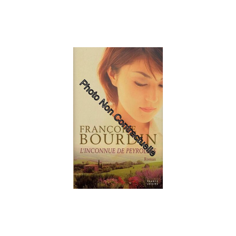 L'inconnue De Peyrolles