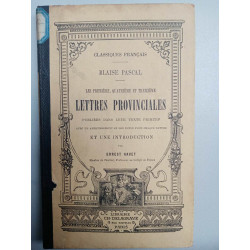 Les première quatrième et treizième Lettres Provinciales Blaise pascal