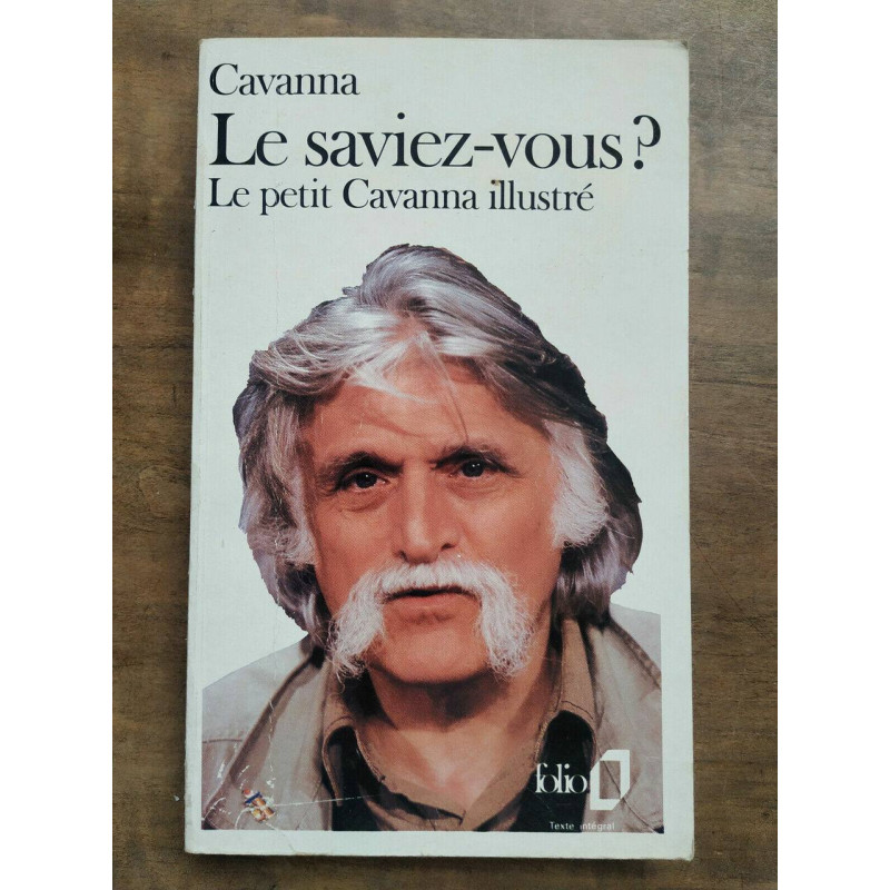 Cavanna Le saviez vous Le Petit Cavanna illustré