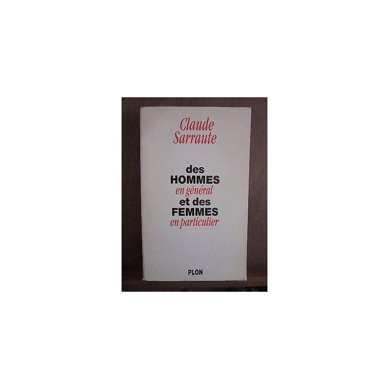 Claude sarraute Des hommes en général et Des femmes en particulier