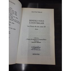 Rendez-vous à Fontbelair Les Noces de soie