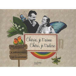 Chérie je t'aime chéri je t'adore