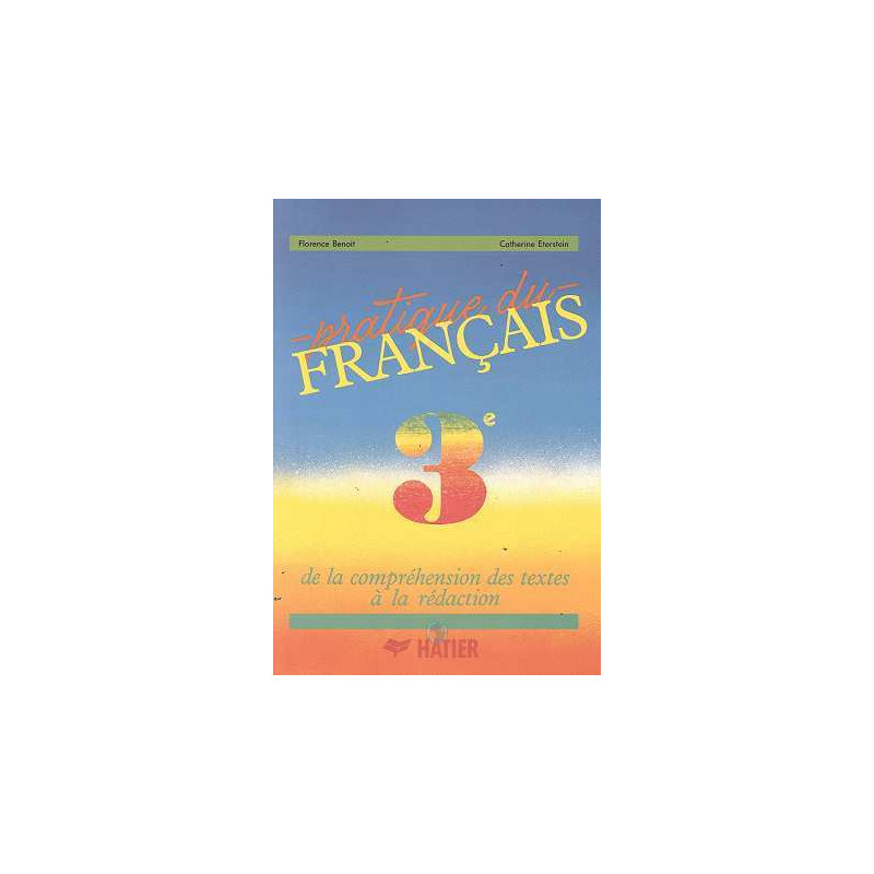 Pratique du francais 3e eleve