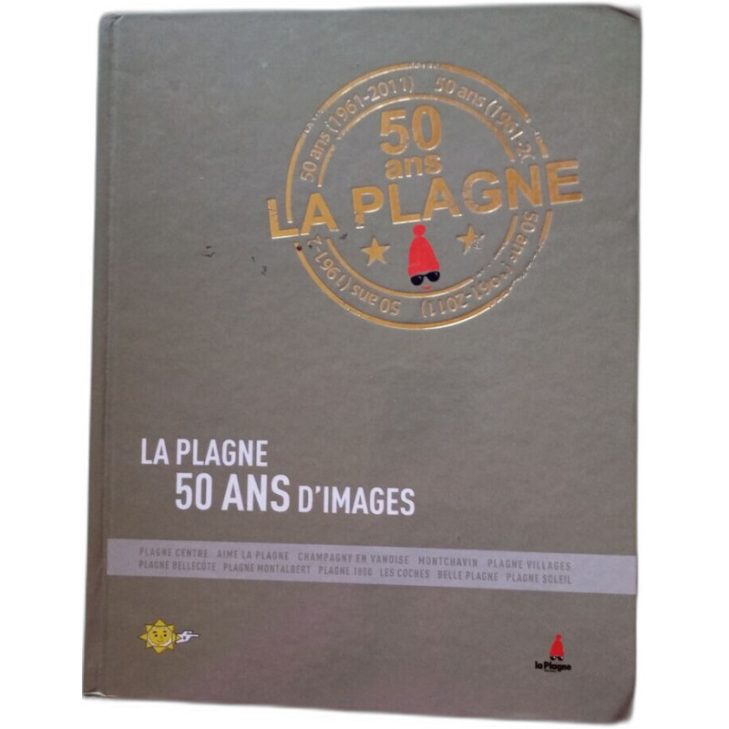 La Plagne : 50 ans d'images
