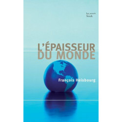 L'épaisseur du monde