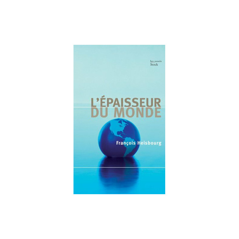 L'épaisseur du monde